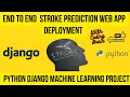 End to End Stroke Prediction web app deployment Python Django Machine Learning Project