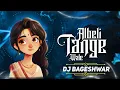 Download Lagu Albeli Tange Vale - Dj Bageshwar Mandla || अलबेली टांगे वाले || Ut Underground Song || CG04 UT TRACK