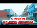 Drive Around Waldron Arkansas Population 3386 in West Central Arkansas