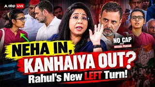 Neha Bora In, Kanhaiya Kumar Out? Rahul Gandhi’s New LEFT Turn Explained | #NoCap With Megha Prasad