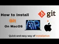 How to install GIT on Mac GIT Installation on Mac Easily Install Git on MacOs