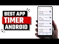 Best Timer App for Android