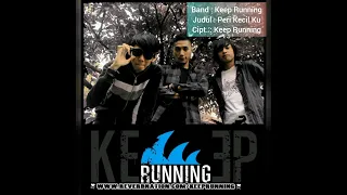 Download Keep Running - Peri Kecil Ku MP3