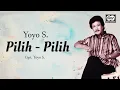 Download Lagu Pilih-Pilih - Yoyo Suwaryo | Official Music Video