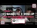 Download Lagu DJ MAMBOTU X WIND UP || APRI RMX VIRAL TIK TOK TERBARU 2024