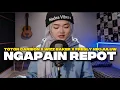 Lagu NGAPAIN REPOT - AMAN SAJA MO NGAPAIN MO REPOT | Nadea Vibes (Cover)