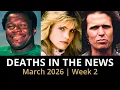 Who Died This Week March 2026 Celebrity Deaths More