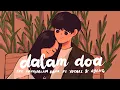 The Panasdalam Bank - Dalam Doa (Feat. Ajeng KF \u0026 Yotari) Official Lyric Video