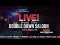 December 4th 2020 - LIVE from the Double Down Saloon