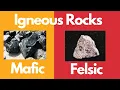 Igneous Rocks- Extrusive-Intrusive-Mafic-Felsic