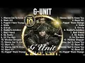 Download Lagu The best of  G Unit full album 2023 ~ Top Artists To Listen 2023