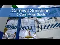 Carnival Sunshine Attractions - 5 Can t-Miss Spots