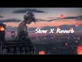 ok jaanu x heat waves || slow and reverb || remix song || new remix song || Remix Hub || latest song