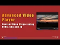 Custom Player using HTML CSS JavaScript