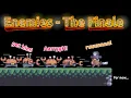 ENEMIES - The Finale