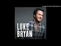 Luke Bryan - Drink a Beer