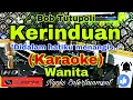 Download Lagu KERINDUAN - Bob Tutupoli (KARAOKE)  Nada Wanita || FIS=DO