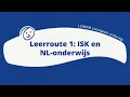 Download Lagu LOWAN | Leerroute 1: ISK en NL-onderwijs