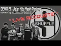 Download Lagu Dewa 19 - Jalan Kita Masih Panjang // Cover // live accoustic perform Putut Shuffle \u0026 Bejo Shuffle