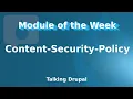 Drupal Module Content-Security-Policy