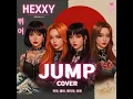Download Lagu JUMP (BLACKPINK Cover) – 'HEXXY (헥시)' | K-Pop Music Cover | HIRA, ELYN, XEYRA, YUEN]
