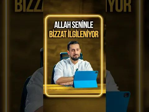 Allah Seninle Bizzat İlgileniyor! @Mehmedyildiz