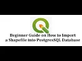 Beginners Guide on How to Import a Shapefile into PostgresSQL Database