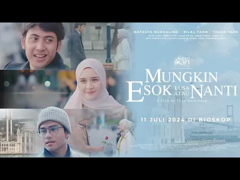 Official Trailer Mungkin Esok Lusa Atau Nanti (MENANTI) | Ada Wanita Lain di Hatimu?
