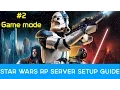 Garrys wars RP Server Setup Tutorial Steam CMD Changing Gamemode to starwarsrp