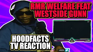 rmr welfare feat westside gunn hoodfacts tv reaction