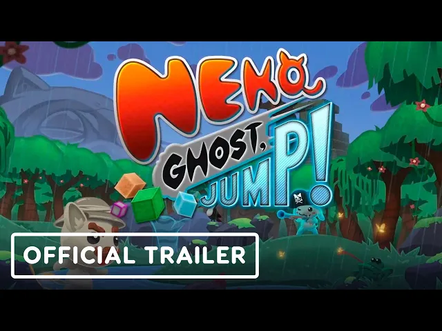 Neko Ghost, Jump! - Official Gameplay Trailer | E3 2021