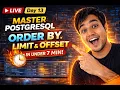 Master ORDER BY LIMIT OFFSET in 7 Minutes PostgreSQL Day 13