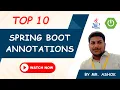 Top 10 Spring Boot Annotations Explained in 2 Mins ashokit