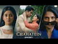 Lagu Chahatein Episode 1 | Jennifer Winget | Harshad Chopda | Shivangi Joshi | Pranali Rathod | Chahatein