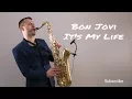 Download Lagu Bon Jovi - It's My Life [Saxophone Cover] by Juozas Kuraitis