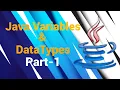 Java Tutorial Java Variable and Data Types Part-1 Java Variable Declaration and Initialization
