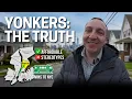 Yonkers NY Explained The Good The Bad The Truth