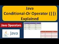 Java Conditional-Or Operator Explained Java Tutorial