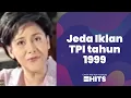 Jeda Iklan TPI tahun 1999 (feat. Lydia Kandou di iklan sabun Giv Ungu)