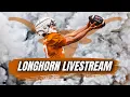 Longhorn Livestream | Latest Practice Updates | Texas Football | Steve Sarkisian | Arch Manning