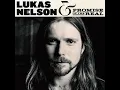Just Outside Of Austin - Lukas Nelson & Promise of the Real