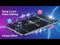 Download Lagu Song Lyrics Video Editing Using Inshot