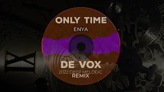 Download Enya - Only Time ( De Vox Deep Melodic Remix 2022 ) Unreleased Version MP3