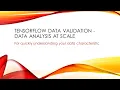 Tensorflow Data Validation - Data Analysis At Scale
