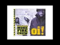 More Fire Crew - Oi! Instrumental