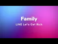 Lagu LINE Let's Get Rich Family BGM