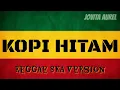 Download Lagu Kopi Hitam - Reggae SKA Version By Jovita Aurel / Lirik