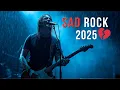 Download Lagu BEST SAD ROCK SONGS 2025 | EMOTIONAL ROCK BALLADS 💔