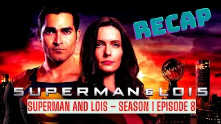 superman and lois season 1 episode 8 recap