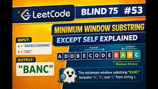 Minimum Window Substring Explained Simply Sliding Window Brute Force LeetCode Blind 75
